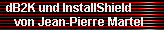 dB2K und InstallShield 
     von Jean-Pierre Martel